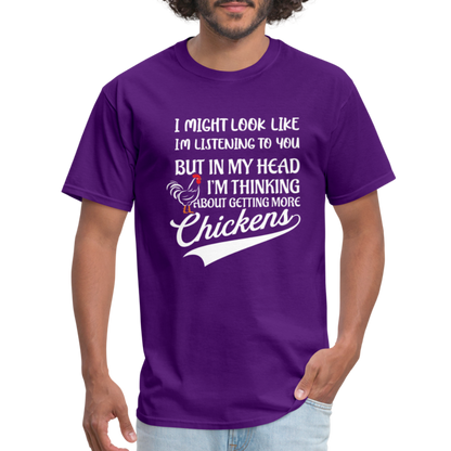 I Am Thinking About Getting More Chickens T-Shirt (Backyard Chickens) - Color: charcoal