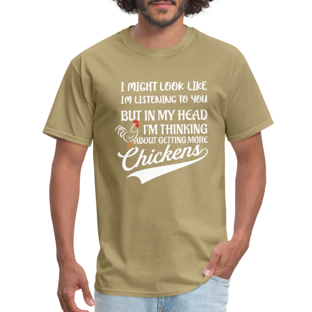 I Am Thinking About Getting More Chickens T-Shirt (Backyard Chickens) - Color: charcoal