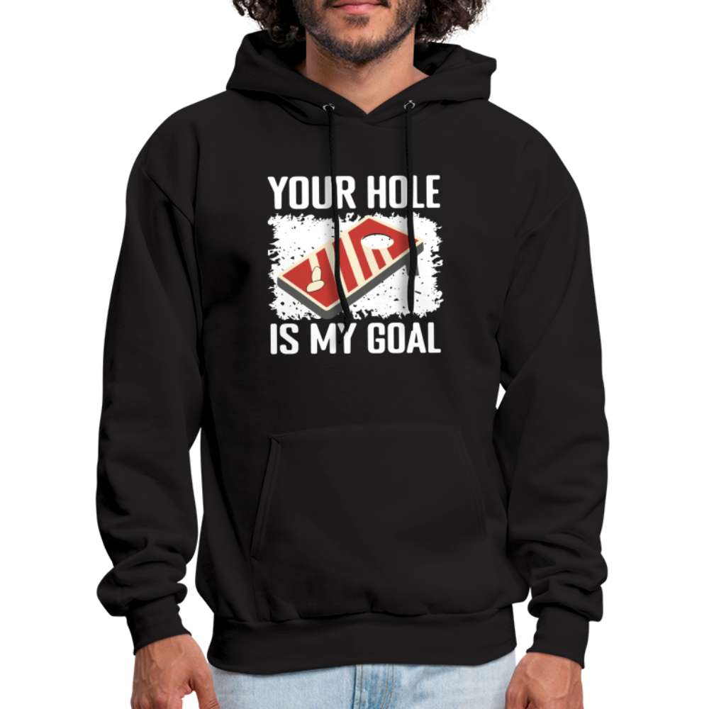 Your Hole Is My Goal (Cornhole) Hoodie - Color: black