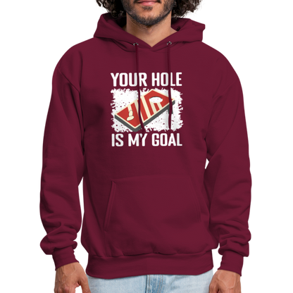 Your Hole Is My Goal (Cornhole) Hoodie - Color: burgundy