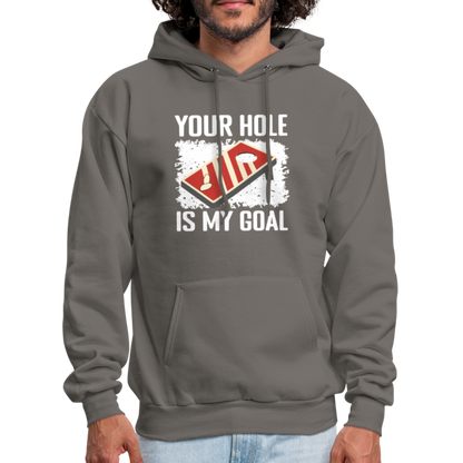 Your Hole Is My Goal (Cornhole) Hoodie - Color: asphalt gray