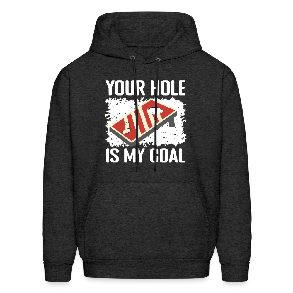 Your Hole Is My Goal (Cornhole) Hoodie - Color: charcoal grey