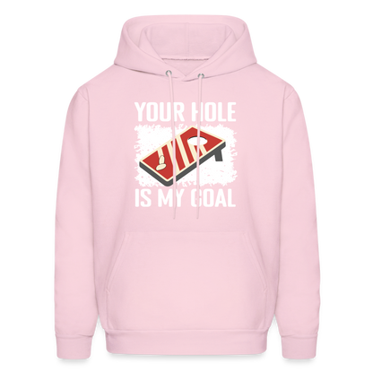 Your Hole Is My Goal (Cornhole) Hoodie - Color: pale pink