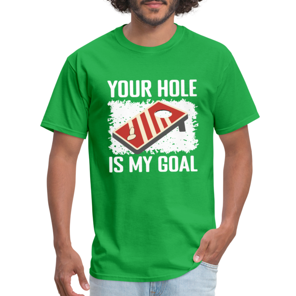 Your Hole Is My Goal (Cornhole) T-Shirt - Color: bright green