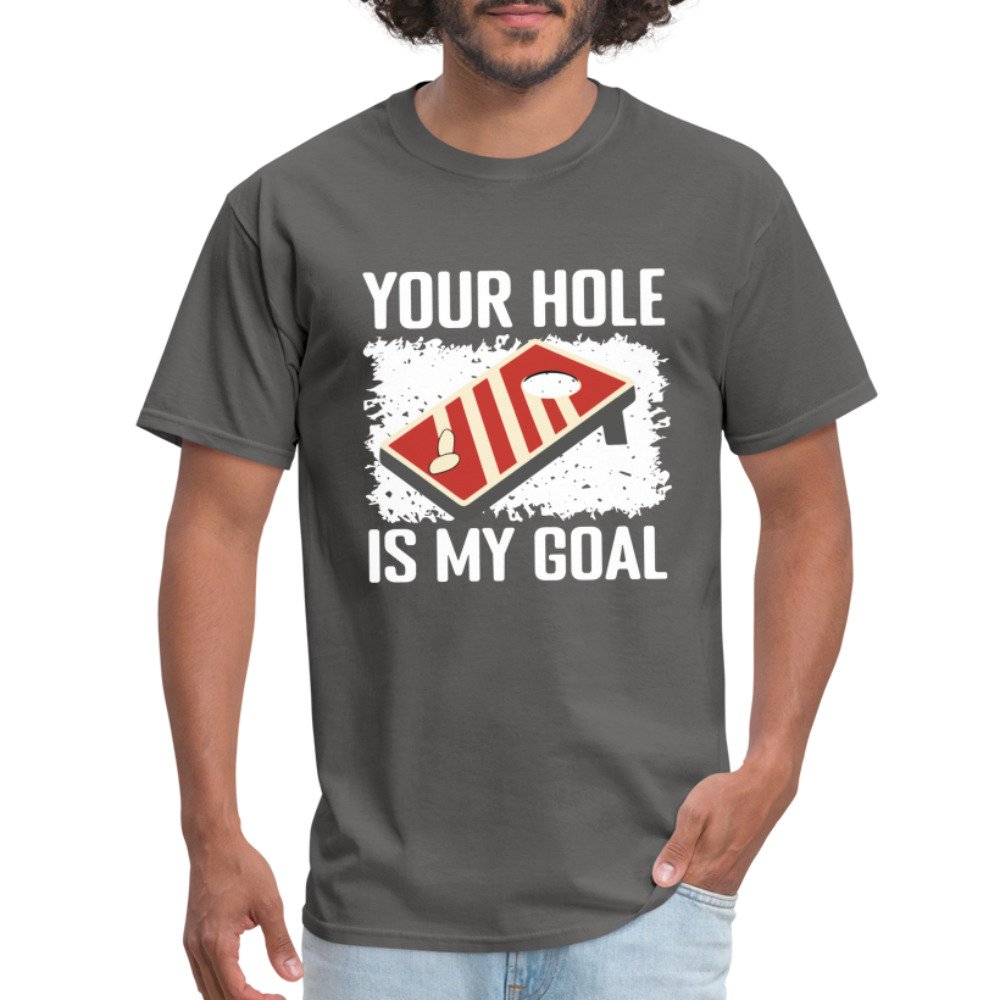 Your Hole Is My Goal (Cornhole) T-Shirt - Color: heather black