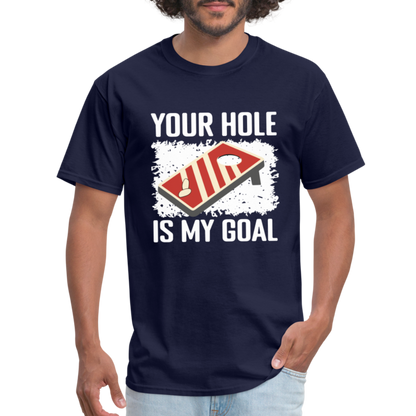 Your Hole Is My Goal (Cornhole) T-Shirt - Color: heather black