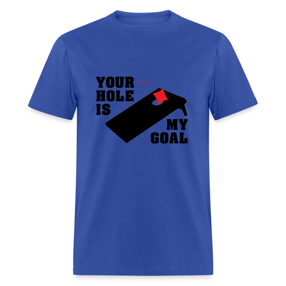 Your Hole Is My Goal T-Shirt (Cornhole) - Color: denim