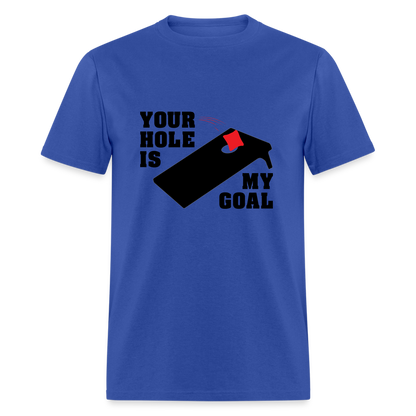 Your Hole Is My Goal T-Shirt (Cornhole) - Color: denim