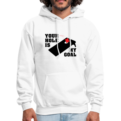 Your Hole Is My Goal Hoodie (Cornhole) - Color: white