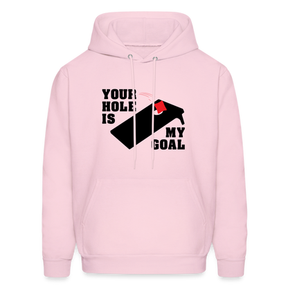 Your Hole Is My Goal Hoodie (Cornhole) - Color: pale pink