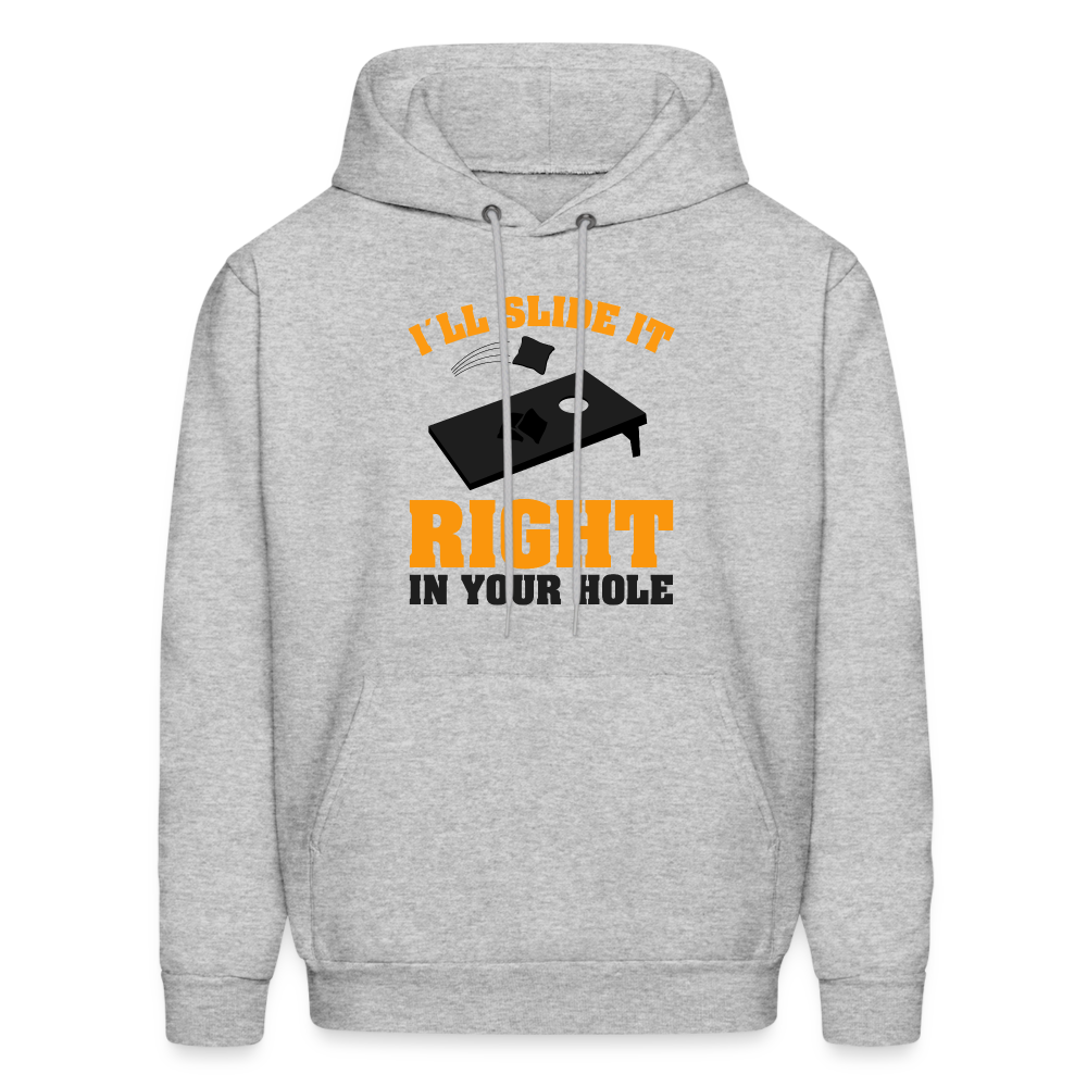 I'll Slide It Right In Your Hole Hoodie (Cornhole) - Color: heather gray