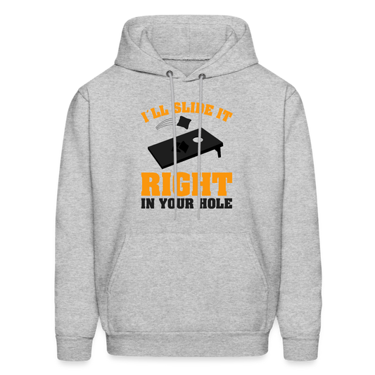 I'll Slide It Right In Your Hole Hoodie (Cornhole) - Color: heather gray