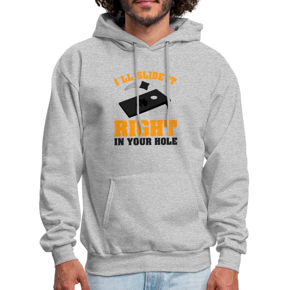 I'll Slide It Right In Your Hole Hoodie (Cornhole) - Color: heather gray