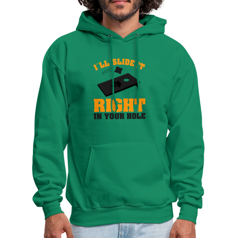 I'll Slide It Right In Your Hole Hoodie (Cornhole) - Color: kelly green