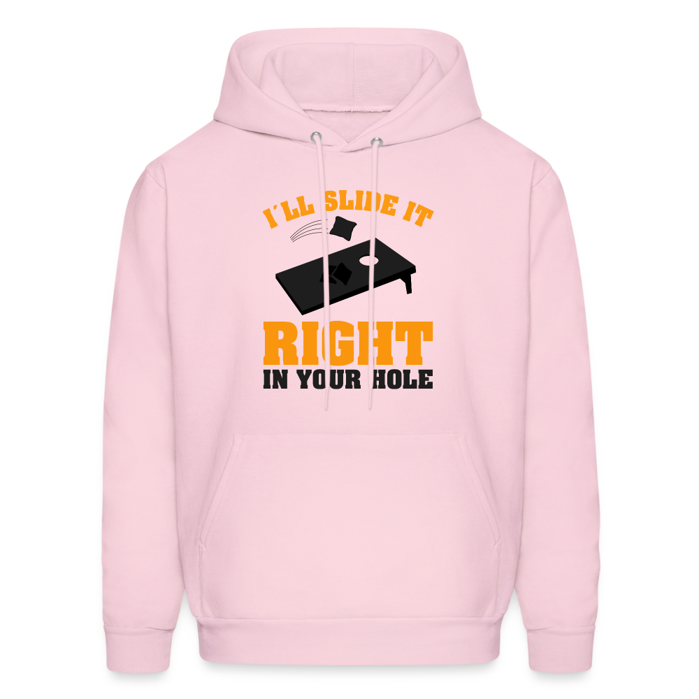 I'll Slide It Right In Your Hole Hoodie (Cornhole) - Color: pale pink