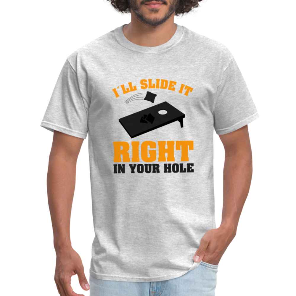 I'll Slide It Right In Your Hole T-Shirt (Cornhole) - Color: heather gray