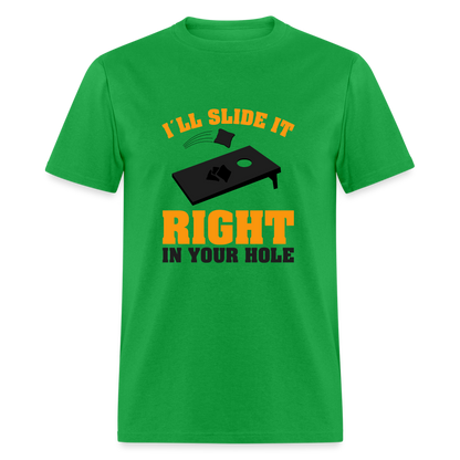 I'll Slide It Right In Your Hole T-Shirt (Cornhole) - Color: white