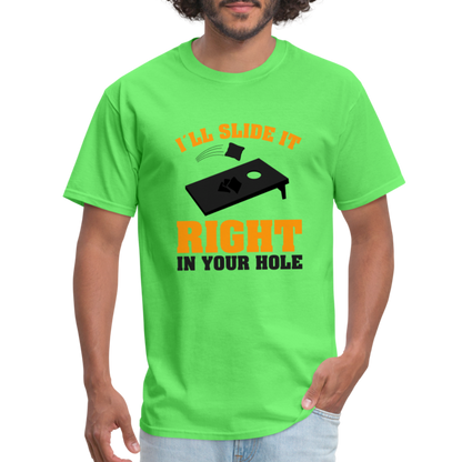 I'll Slide It Right In Your Hole T-Shirt (Cornhole) - Color: white