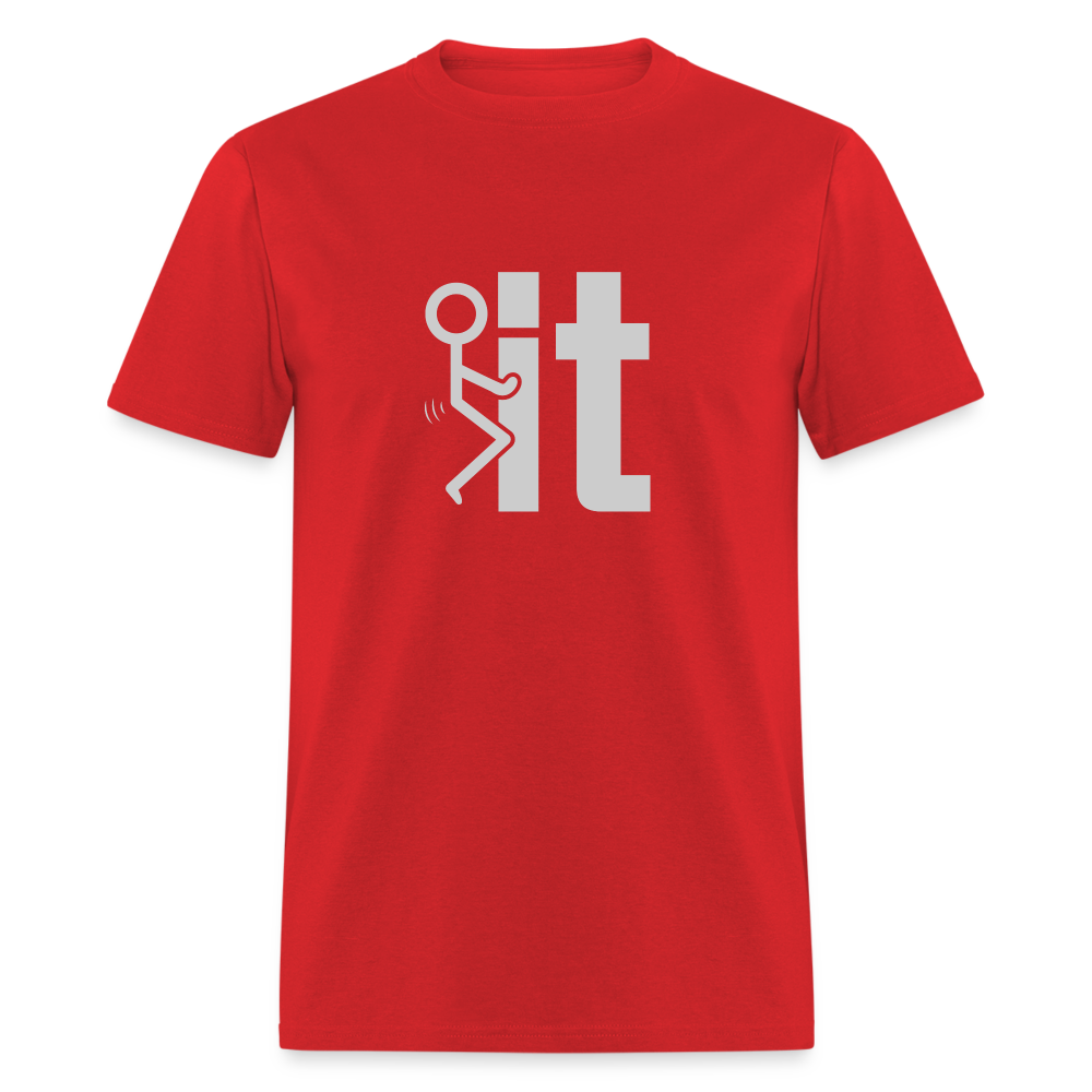 F it T-Shirt (Funny Carefree Tee) - Color: red