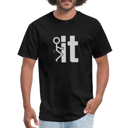 F it T-Shirt (Funny Carefree Tee) - Color: black