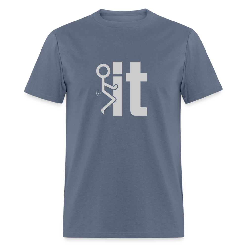 F it T-Shirt (Funny Carefree Tee) - Color: denim