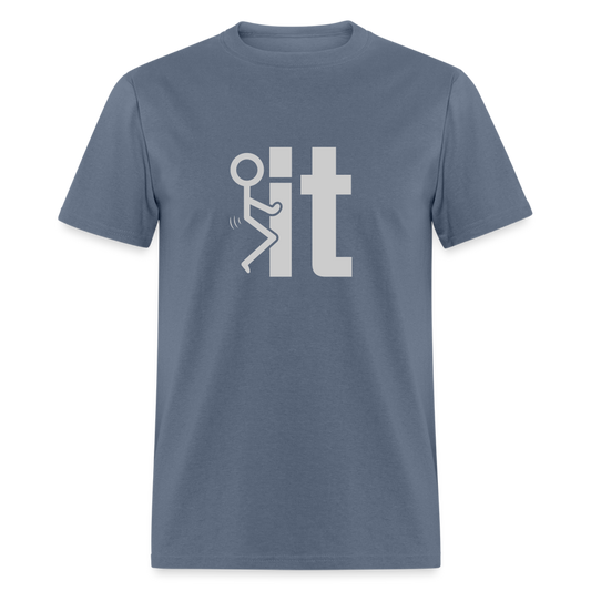 F it T-Shirt (Funny Carefree Tee) - Color: denim