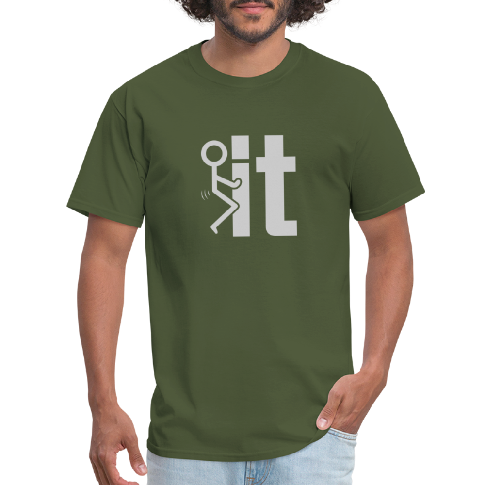 F it T-Shirt (Funny Carefree Tee) - Color: military green