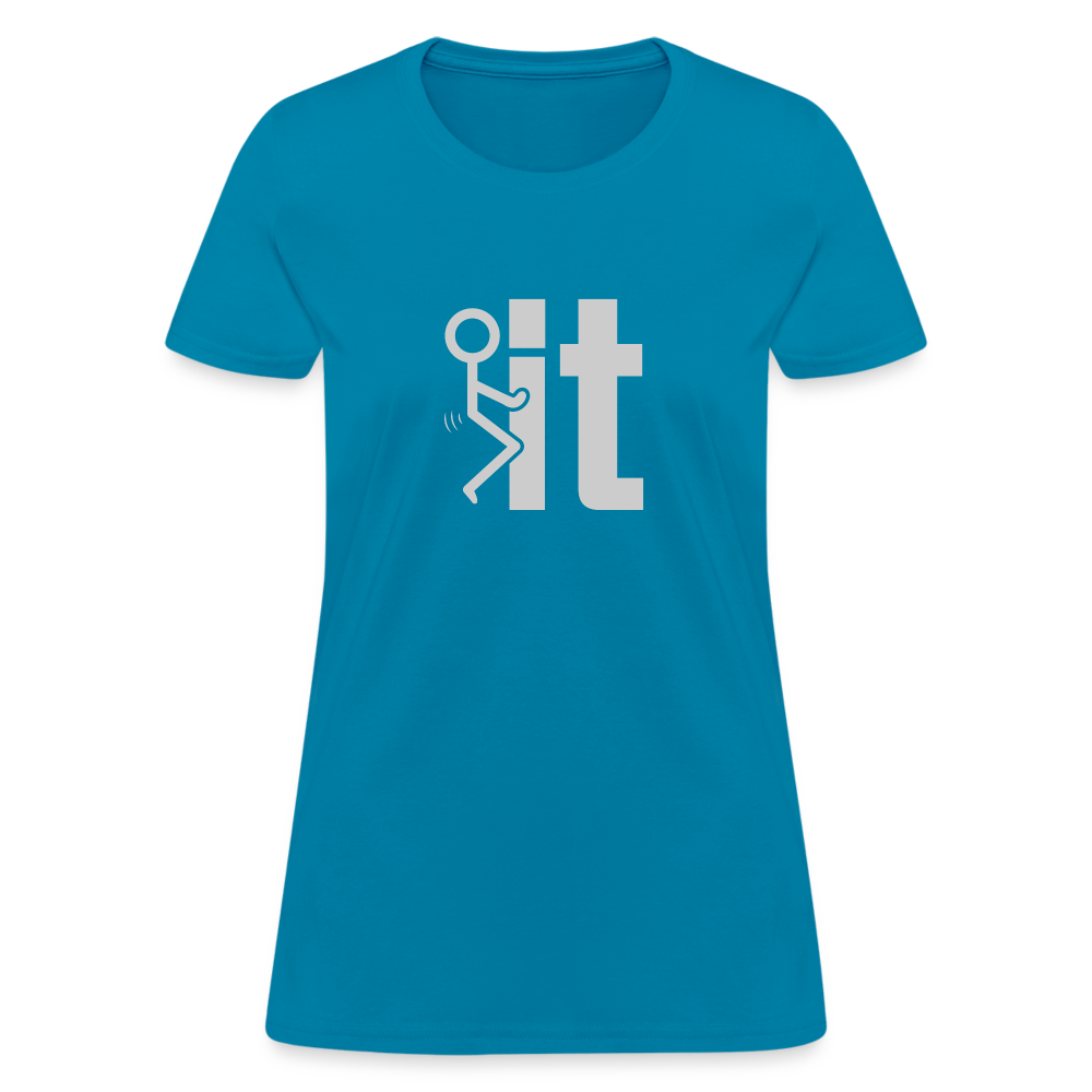 F it Women's T-Shirt (Funny & Carefree Tee for Women) - Color: royal blue