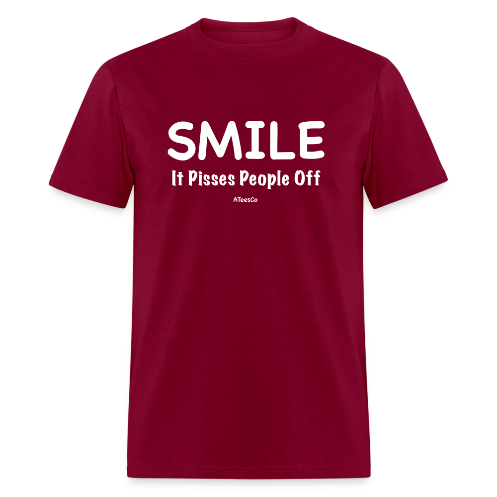 Smile It Pisses People Off T-Shirt - burgundy