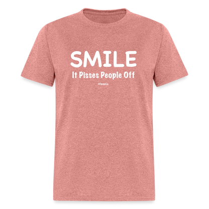 Smile It Pisses People Off T-Shirt - Color: heather mauve