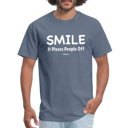 Smile It Pisses People Off T-Shirt - Color: denim