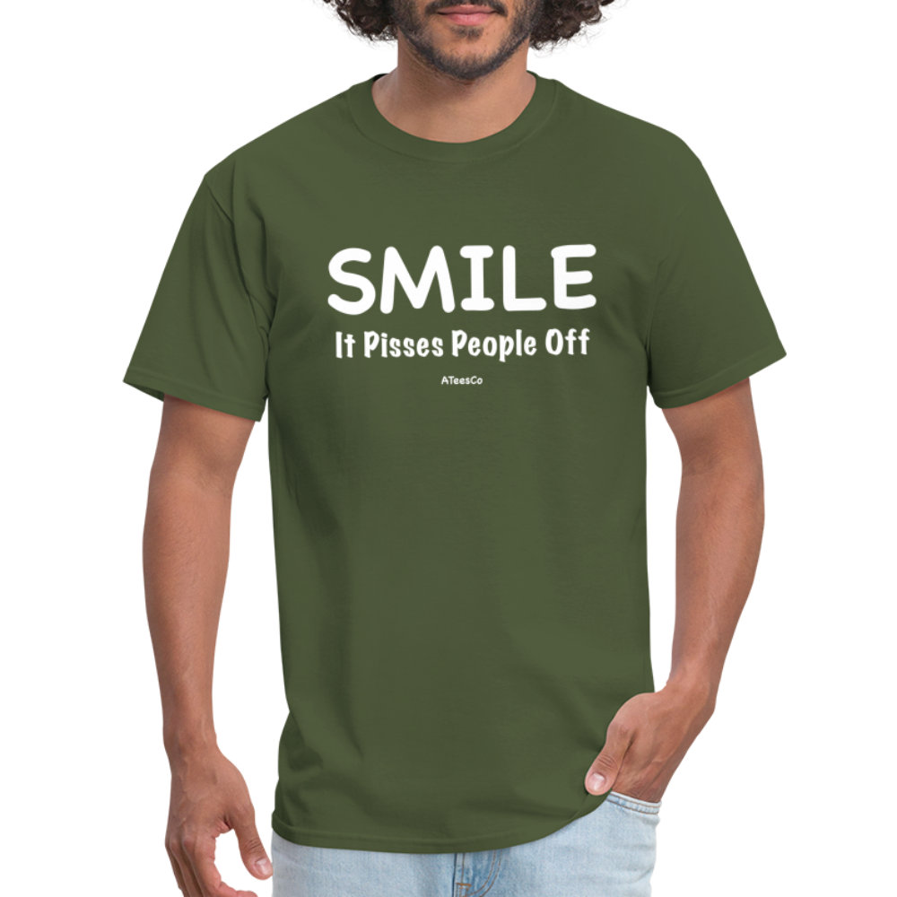 Smile It Pisses People Off T-Shirt - Color: military green