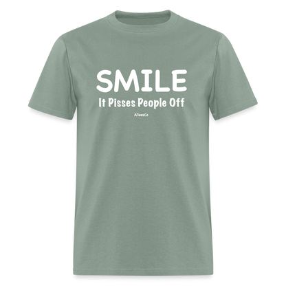 Smile It Pisses People Off T-Shirt - sage