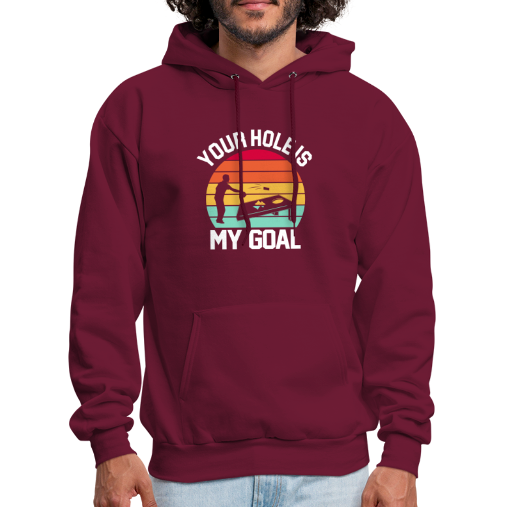 Your Hole is my Goal (Cornhole) Hoodie - Color: burgundy