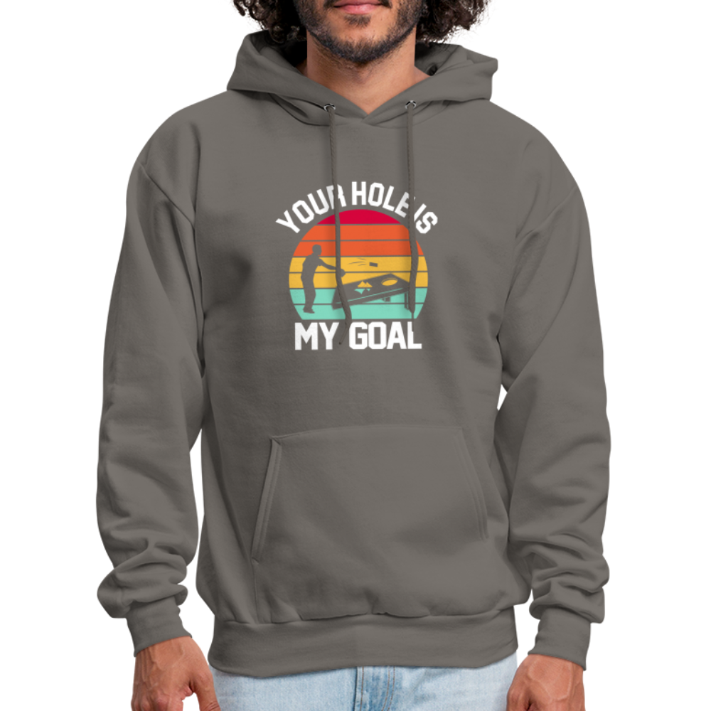 Your Hole is my Goal (Cornhole) Hoodie - Color: asphalt gray