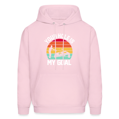 Your Hole is my Goal (Cornhole) Hoodie - Color: pale pink