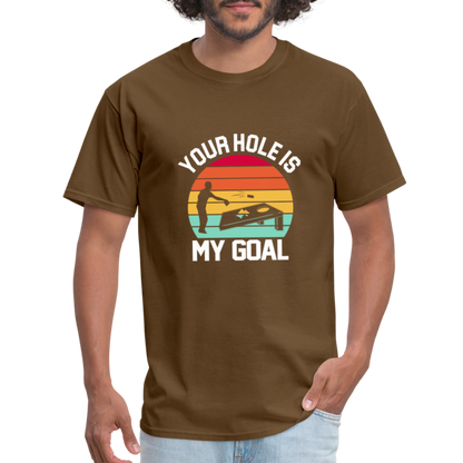 Your Hole is my Goal (Cornhole) T-Shirt - Color: denim