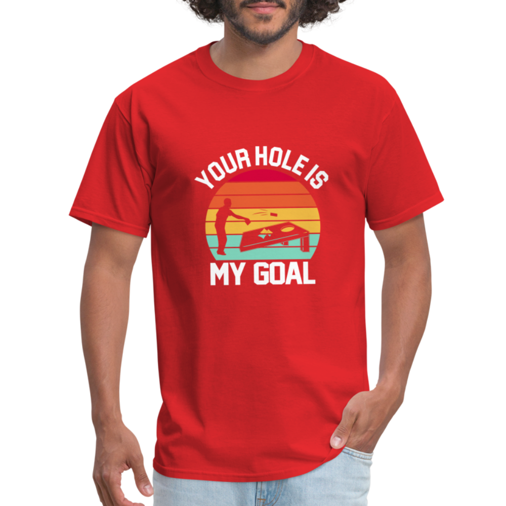 Your Hole is my Goal (Cornhole) T-Shirt - Color: denim