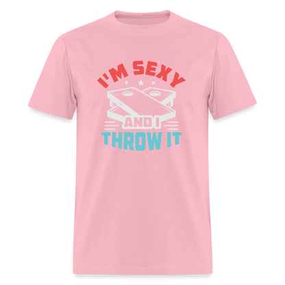 I'm Sexy and I Throw It (Cornhole) T-Shirt - Color: pink