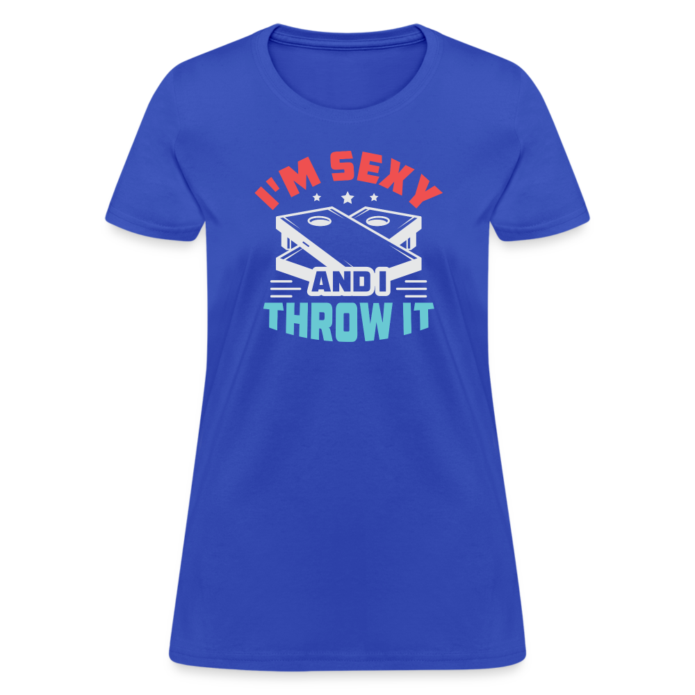 I'm Sexy and I Throw It (Cornhole) Women's T-Shirt - Color: royal blue