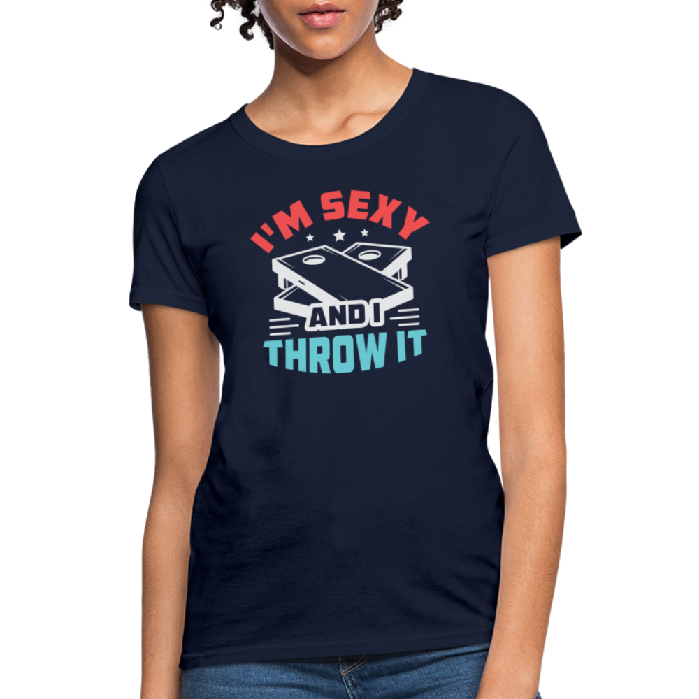 I'm Sexy and I Throw It (Cornhole) Women's T-Shirt - Color: navy