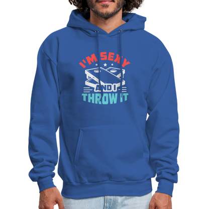 I'm Sexy and I Throw It (Cornhole) Hoodie - Color: royal blue