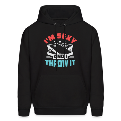 I'm Sexy and I Throw It (Cornhole) Hoodie - Color: charcoal grey