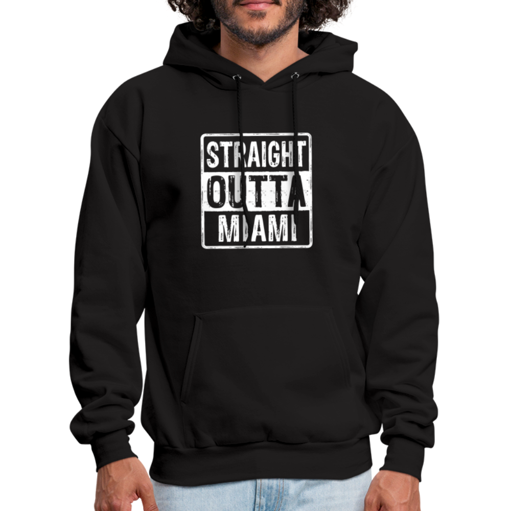 Straight Outta Miami (Florida) Hoodie - Color: black