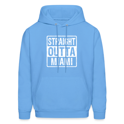 Straight Outta Miami (Florida) Hoodie - Color: carolina blue