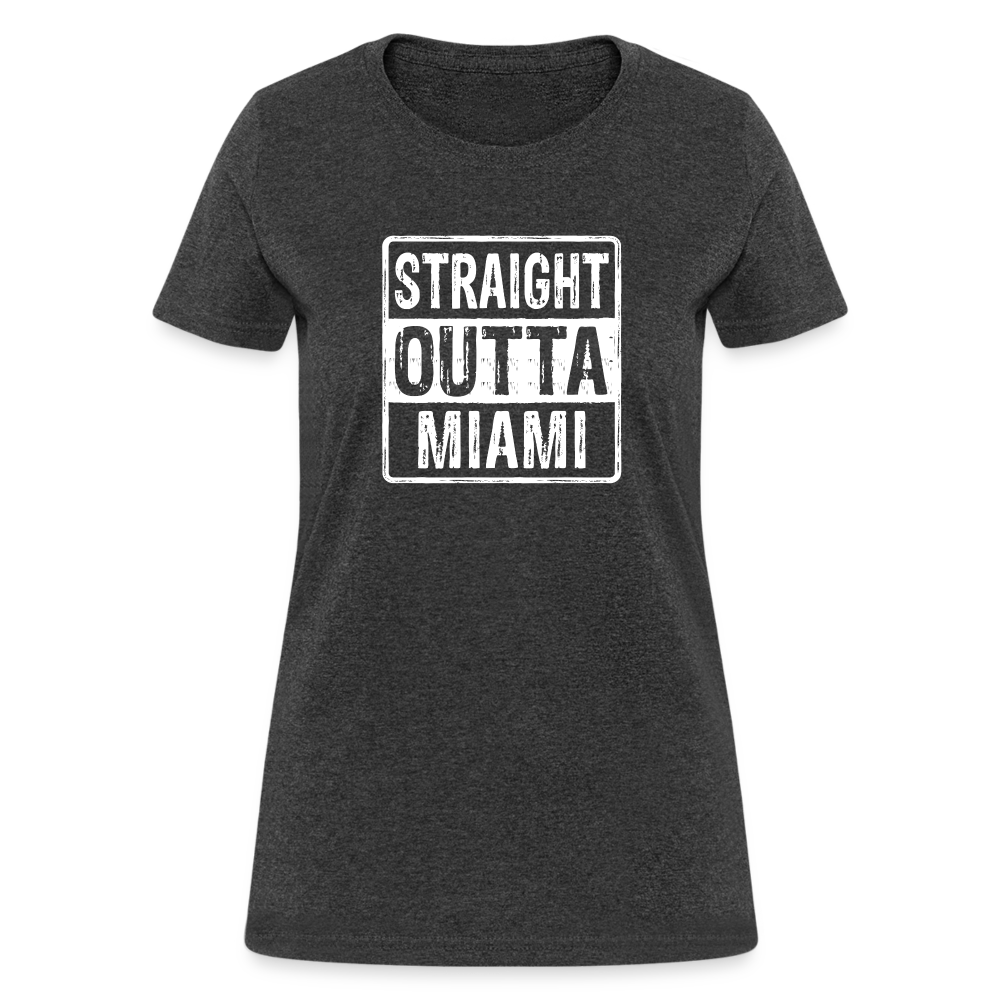 Straight Outta Miami (Florida) Women's T-Shirt - Color: heather black