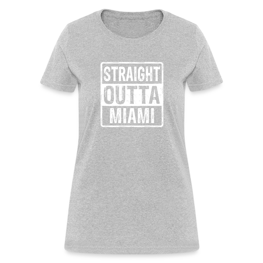 Straight Outta Miami (Florida) Women's T-Shirt - Color: heather gray