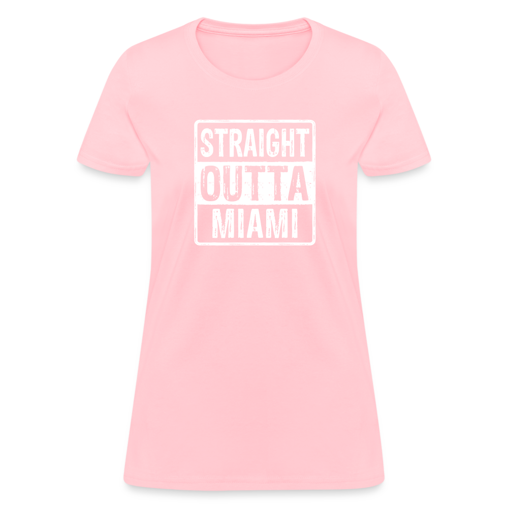 Straight Outta Miami (Florida) Women's T-Shirt - Color: heather pink