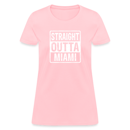 Straight Outta Miami (Florida) Women's T-Shirt - Color: heather pink