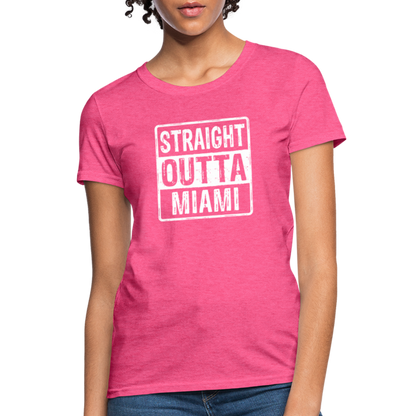 Straight Outta Miami (Florida) Women's T-Shirt - Color: heather pink